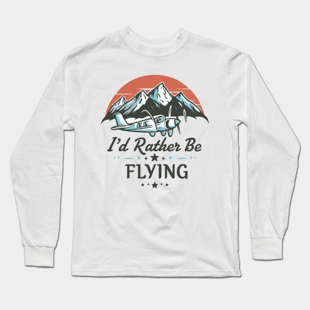 I'd Rather Be Flying. Snowy Aircraft Long Sleeve T-Shirt by Chrislkf